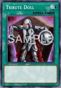 Tribute Doll, Yu-Gi-Oh! card, SPELL