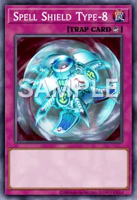 Spell Shield Type-8, Yu-Gi-Oh! card, TRAP