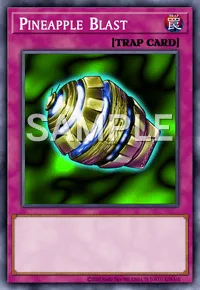 Pineapple Blast, Yu-Gi-Oh! card, TRAP