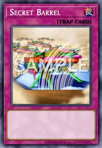 Secret Barrel, Yu-Gi-Oh! card, TRAP