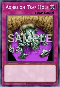 Adhesion Trap Hole, Yu-Gi-Oh! card, TRAP