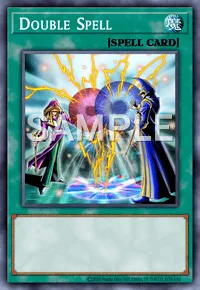 Double Spell, Yu-Gi-Oh! card, SPELL
