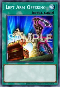 Left Arm Offering, Yu-Gi-Oh! card, SPELL