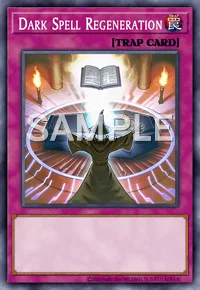 Dark Spell Regeneration, Yu-Gi-Oh! card, TRAP