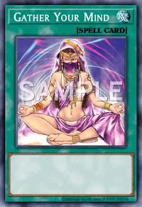 Gather Your Mind, Yu-Gi-Oh! card, SPELL