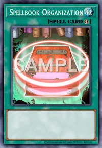 Spellbook Organization (Updated from: Pigeonholing Books of Spell), Yu-Gi-Oh! card, SPELL