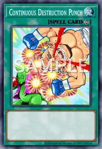 Continuous Destruction Punch, Yu-Gi-Oh! card, SPELL