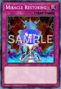Miracle Restoring, Yu-Gi-Oh! card, TRAP