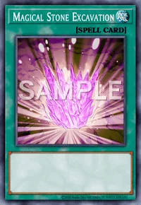 Magical Stone Excavation, Yu-Gi-Oh! card, SPELL