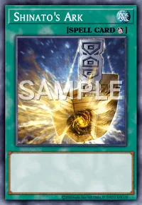 Shinato's Ark, Yu-Gi-Oh! card, SPELL