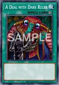 A Deal with Dark Ruler, Yu-Gi-Oh! card, SPELL