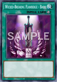 Wicked-Breaking Flamberge - Baou, Yu-Gi-Oh! card, SPELL