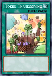 Token Thanksgiving, Yu-Gi-Oh! card, SPELL