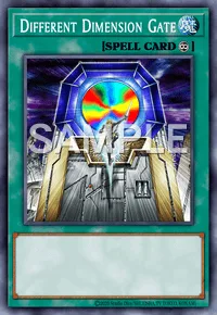 Different Dimension Gate, Yu-Gi-Oh! card, SPELL