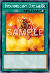 Incandescent Ordeal, Yu-Gi-Oh! card, SPELL