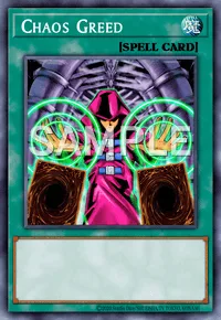 Chaos Greed, Yu-Gi-Oh! card, SPELL