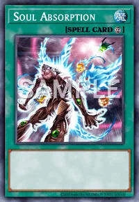 Soul Absorption, Yu-Gi-Oh! card, SPELL