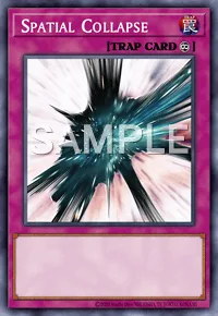 Spatial Collapse, Yu-Gi-Oh! card, TRAP