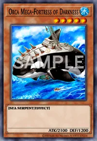Orca Mega-Fortress of Darkness, Yu-Gi-Oh! card, WATER
