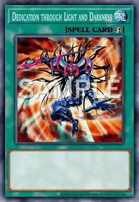 Dedication through Light and Darkness, Yu-Gi-Oh! card, SPELL