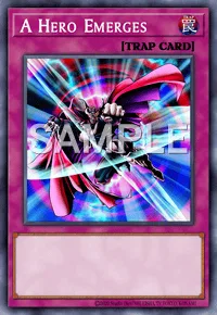 A Hero Emerges, Yu-Gi-Oh! card, TRAP