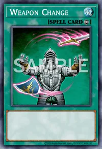 Weapon Change, Yu-Gi-Oh! card, SPELL