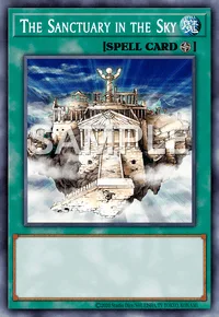 The Sanctuary in the Sky, Yu-Gi-Oh! card, SPELL