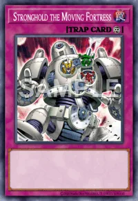 Stronghold the Moving Fortress, Yu-Gi-Oh! card, TRAP