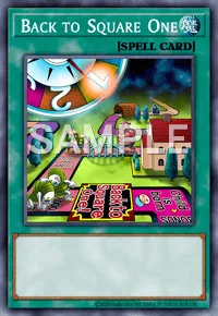 Back to Square One, Yu-Gi-Oh! card, SPELL