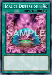Malice Dispersion, Yu-Gi-Oh! card, SPELL