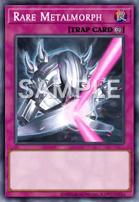 Rare Metalmorph, Yu-Gi-Oh! card, TRAP
