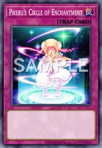 Pikeru's Circle of Enchantment, Yu-Gi-Oh! card, TRAP