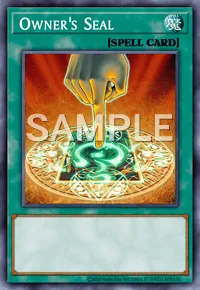 Owner's Seal, Yu-Gi-Oh! card, SPELL