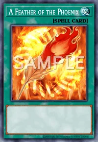 A Feather of the Phoenix, Yu-Gi-Oh! card, SPELL