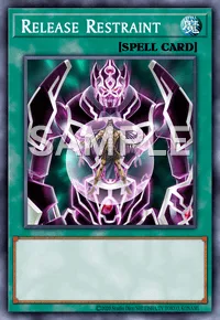 Release Restraint, Yu-Gi-Oh! card, SPELL