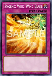 Phoenix Wing Wind Blast, Yu-Gi-Oh! card, TRAP