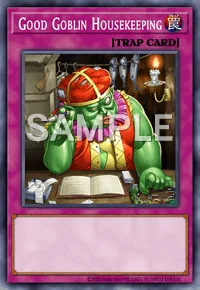 Good Goblin Housekeeping, Yu-Gi-Oh! card, TRAP