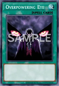 Overpowering Eye, Yu-Gi-Oh! card, SPELL