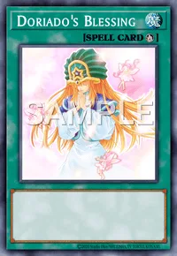 Doriado's Blessing, Yu-Gi-Oh! card, SPELL