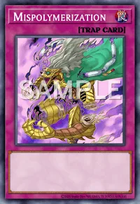 Mispolymerization, Yu-Gi-Oh! card, TRAP