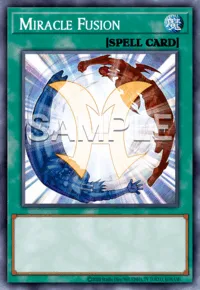 Miracle Fusion, Yu-Gi-Oh! card, SPELL