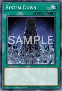 System Down, Yu-Gi-Oh! card, SPELL