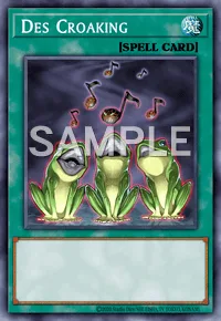 Des Croaking, Yu-Gi-Oh! card, SPELL