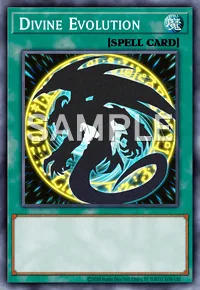 Divine Evolution, Yu-Gi-Oh! card, SPELL