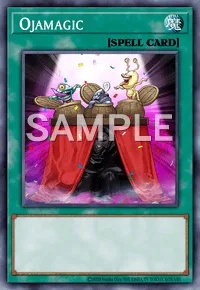 Ojamagic, Yu-Gi-Oh! card, SPELL