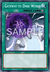 Gateway to Dark World, Yu-Gi-Oh! card, SPELL
