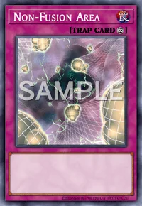 Non-Fusion Area, Yu-Gi-Oh! card, TRAP