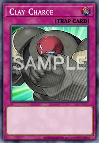 Clay Charge, Yu-Gi-Oh! card, TRAP
