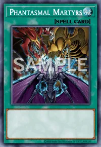 Phantasmal Martyrs, Yu-Gi-Oh! card, SPELL