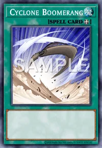 Cyclone Boomerang, Yu-Gi-Oh! card, SPELL